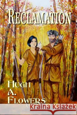 Reclamation Hugh a. Flowers 9780692515259 Paperback-Press - książka