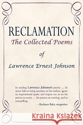 Reclamation Lawrence Ernest Johnson 9781440124877 iUniverse.com - książka