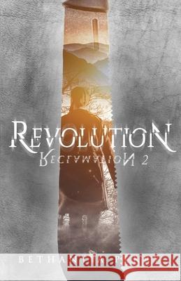 Reclamation 2: Revolution Perry, Bethany A. 9781734469233 Bethany a Perry - książka
