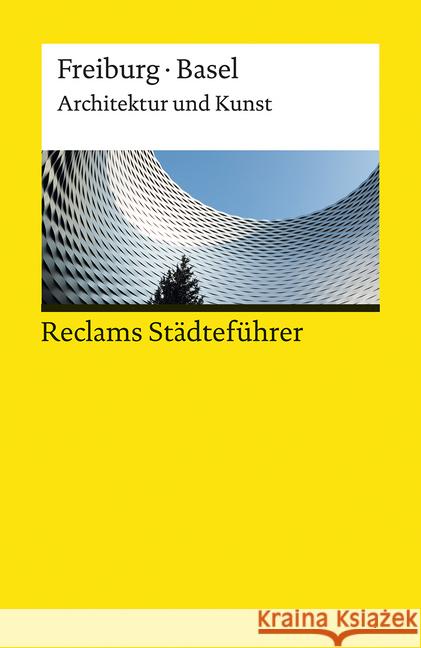 Reclams Städteführer Freiburg / Basel Kalchthaler, Peter 9783150196755 Reclam, Ditzingen - książka