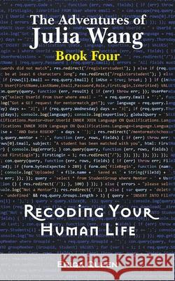 Recoding Your Human Life Eriqa Queen Erik Istrup Erik Istrup 9788794110501 Erik Istrup - książka