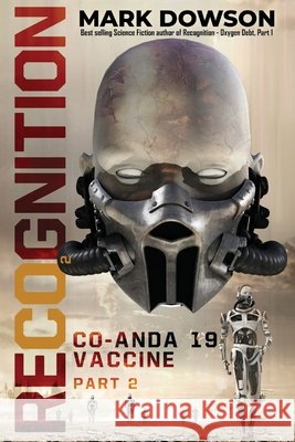 ReCognition- CO-ANDA 19 VACCINE, Part 2 Mark Dowson 9781916895706 Abstract2construct Limited - książka
