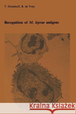 Recognition of M. leprae antigens Tom Ottenhoff, René de Vries 9789401079945 Springer - książka