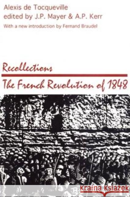 Recollections : French Revolution of 1848 Alexis d J. P. Mayer 9780887386589 Transaction Publishers - książka