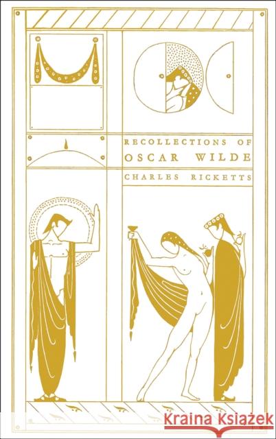 Recollections of Oscar Wilde Charles Ricketts 9781843682677 Pallas Athene Publishers - książka