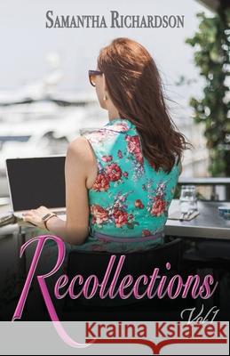 Recollections Vol 1 Samantha Richardson 9781922461803 Ocean Reeve Publishing - książka