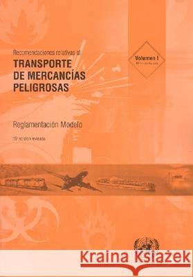 Recomendaciones relativas al transporte de mercancías peligrosas: Reglamentación modelo, Volumes 1 and 2 United Nations 9789213390436 United Nations - książka