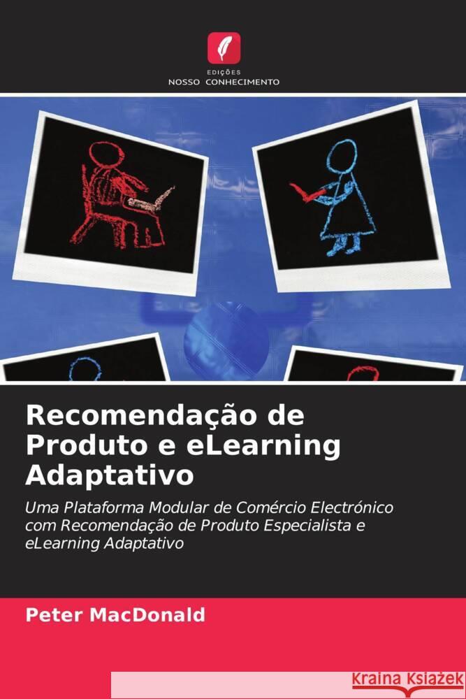 Recomendação de Produto e eLearning Adaptativo Macdonald, Peter, Riordan, Denis 9786204801988 Edições Nosso Conhecimento - książka