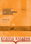 Recommandations Relatives au Transport des Marchandises Dangereuses United Nations Economic Commission for Europe 9789211391893 United Nations