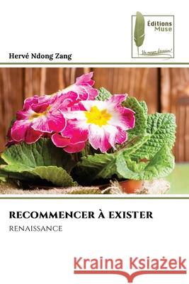 recommencer ? exister Herv? Ndon 9786204975757 Editions Muse - książka