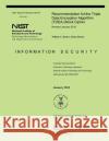 Recommendation for the Triple Data Encryption Algorithm (TDEA) Block Cipher U. S. Department of Commerce-Nist 9781497528178 Createspace