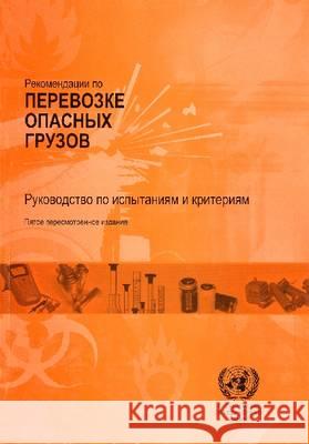 Recommendations on the Transport of Dangerous Goods : Manual of Tests and Criteria  9789214390398 United Nations - książka