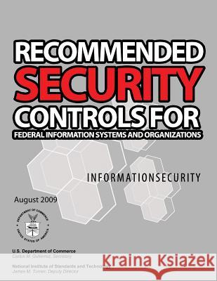 Recommended Security Controls for Federal Information Systems and Organizations National Institute of Standards and Tech 9781495968853 Createspace - książka