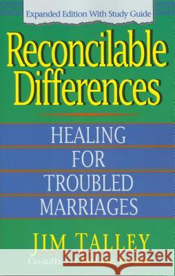 Reconcilable Differences: With Study Guide Jim Talley 9780785296874 THOMAS NELSON PUBLISHERS - książka