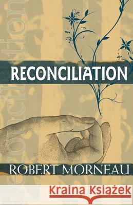 Reconciliation: Mission and Ministry in a Changing Social Order Robert J. Schreiler 9780883448090 Orbis Books (USA) - książka