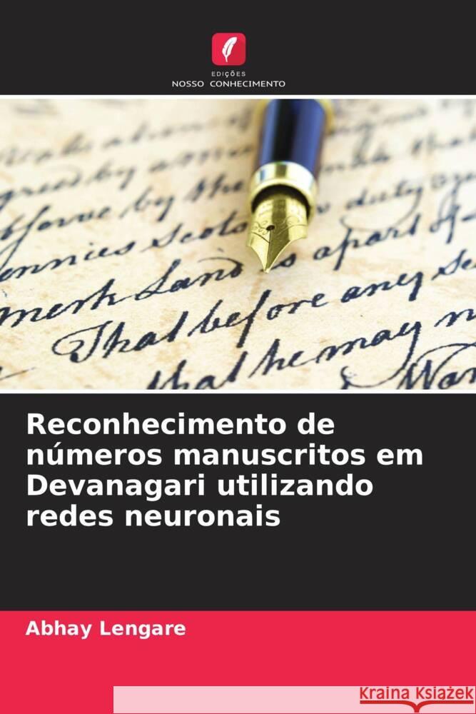 Reconhecimento de n?meros manuscritos em Devanagari utilizando redes neuronais Abhay Lengare 9786206668633 Edicoes Nosso Conhecimento - książka