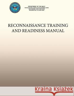 Reconnaissance Training and Readiness Manual Department Of the Navy 9781491207383 Createspace - książka