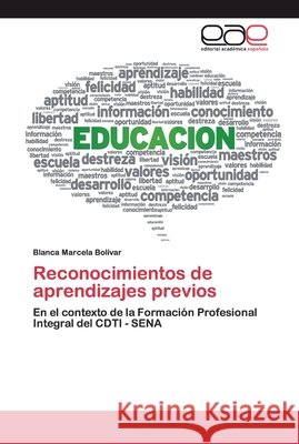 Reconocimientos de aprendizajes previos Bolívar, Blanca Marcela 9786200399823 Editorial Académica Española - książka