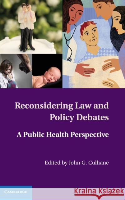 Reconsidering Law and Policy Debates Culhane, John G. 9780521195058 Cambridge University Press - książka