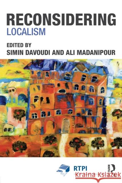 Reconsidering Localism Simin Davoudi Ali Madanipour 9780415735629 Routledge - książka