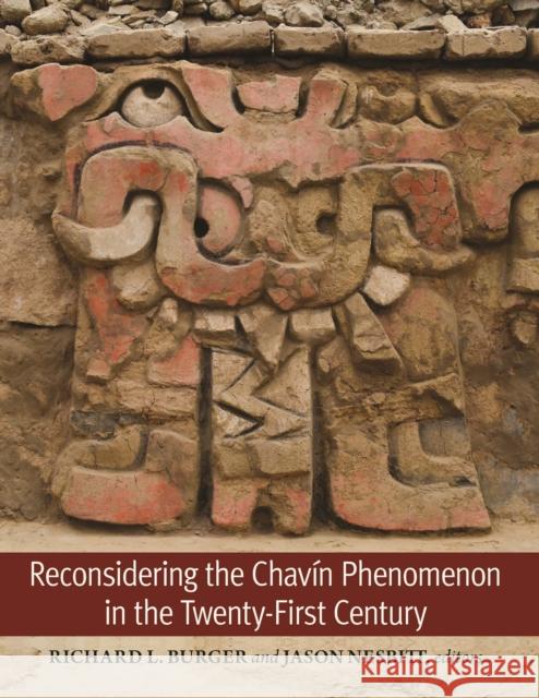 Reconsidering the Chavin Phenomenon in the Twenty-First Century Richard L. Burger Jason Nesbitt 9780884024996 Dumbarton Oaks Research Library & Collection - książka