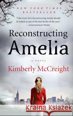 Reconstructing Amelia McCreight, Kimberly 9780062225443 Harper Perennial - książka