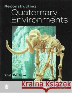 Reconstructing Quaternary Environments John Lowe 9780582101661  - książka