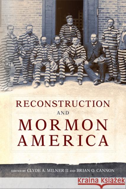 Reconstruction and Mormon America  9780806190105 University of Oklahoma Press - książka