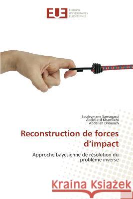 Reconstruction de forces d impact Collectif 9783841667977 Editions Universitaires Europeennes - książka