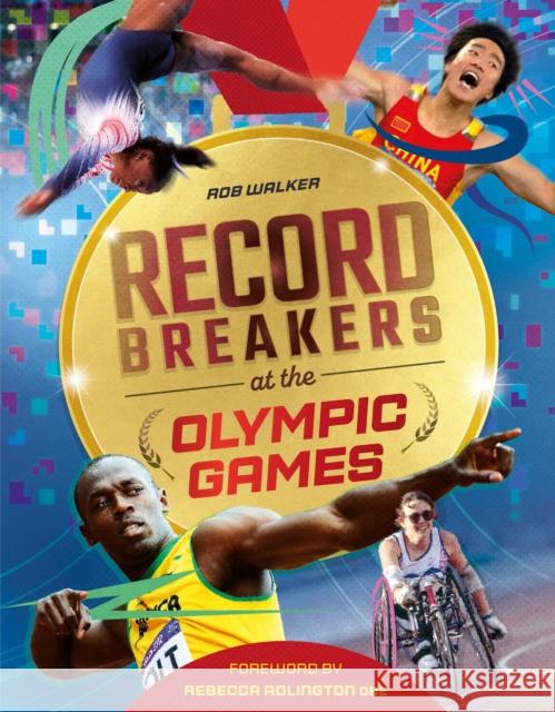 Record Breakers at the Olympic Games Rob Walker 9781804535585 Welbeck Publishing Group - książka