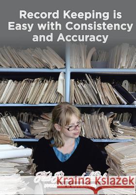 Record Keeping Is Easy with Consistency and Accuracy Flash Planners and Notebooks 9781683779629 Flash Planners and Notebooks - książka