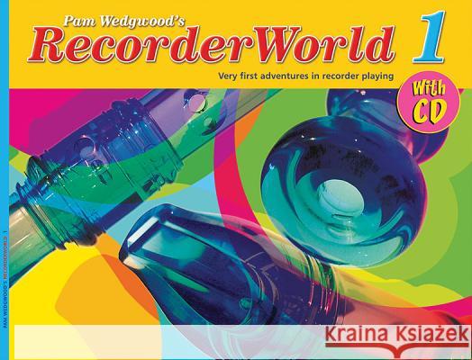 RecorderWorld 1 [With CD (Audio)] Pam Wedgwood 9780571524266 FABER MUSIC - książka