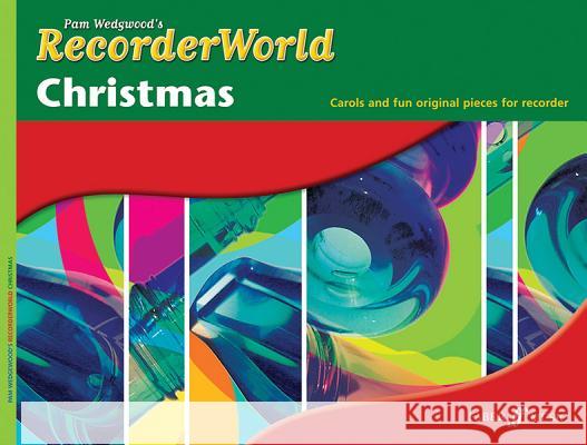 RecorderWorld Christmas Pamela Wedgwood 9780571523559 FABER MUSIC LTD - książka