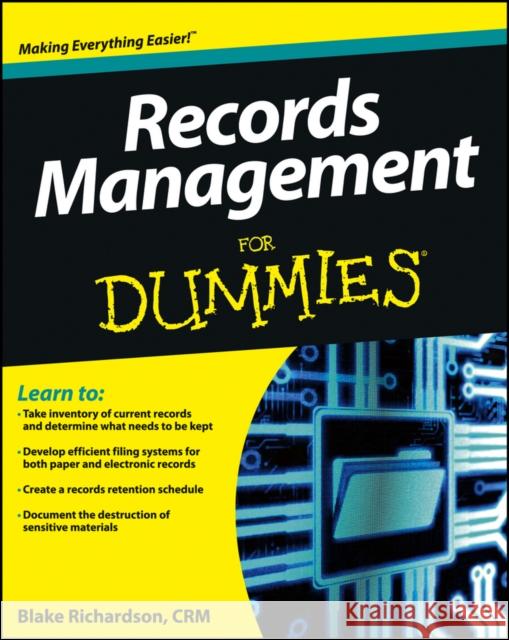 Records Management For Dummies Blake Richardson 9781118388082  - książka