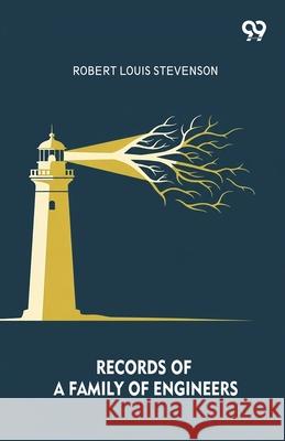 Records Of A Family Of Engineers Robert Louis Stevenson 9789373406145 Double 9 Books - książka