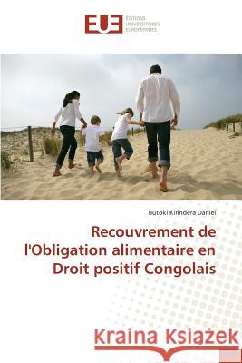 Recouvrement de l'Obligation Alimentaire En Droit Positif Congolais Daniel-B 9783841672094 Editions Universitaires Europeennes - książka