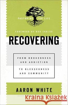 Recovering White, Aaron 9781540963185 Baker Academic - książka