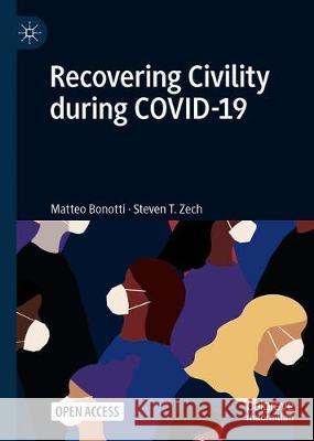 Recovering Civility During Covid-19 Matteo Bonotti Steven Zech 9789813367050 Palgrave MacMillan - książka