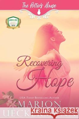 Recovering Hope Potter's Hous Marion Ueckermann 9781730992643 Independently Published - książka