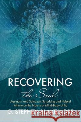 Recovering the Soul G. Stephen Blakemore 9781532698132 Pickwick Publications - książka