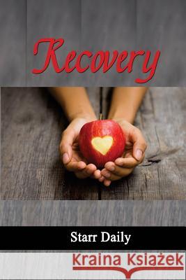 Recovery Starr Daily 9781546704904 Createspace Independent Publishing Platform - książka