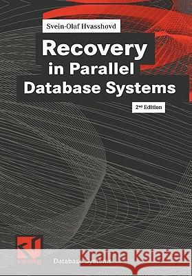 Recovery in Parallel Database Systems Hvasshovd, Svein-Olaf 9783528154110 Academic Press - książka