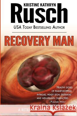 Recovery Man: A Retrieval Artist Novel Kristine Kathryn Rusch 9780615727356 Wmg Publishing - książka