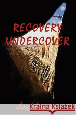 Recovery Undercover David Emm 9780759642300 Authorhouse - książka