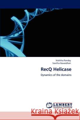 Recq Helicase Nishtha Pandey Savitha Govardhan 9783848420773 LAP Lambert Academic Publishing - książka