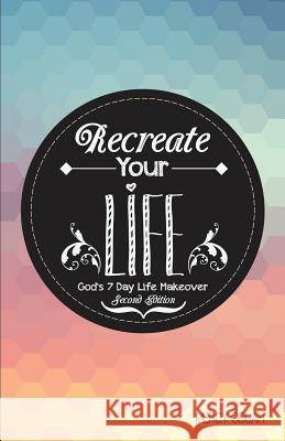 Recreate Your Life Mercy Oduah 9781628399066 Xulon Press - książka