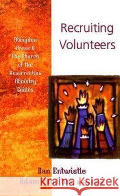 Recruiting Volunteers Dan Entwistle Adam Hamilton 9780687466412 Abingdon Press - książka
