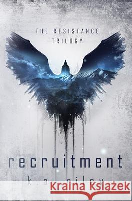 Recruitment: The Resistance Trilogy K. a. Riley 9781999023201 Travel Duck Press - książka