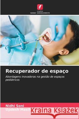 Recuperador de espaço Soni, Nidhi, Masih, Updesh 9786202433013 Edições Nosso Conhecimento - książka