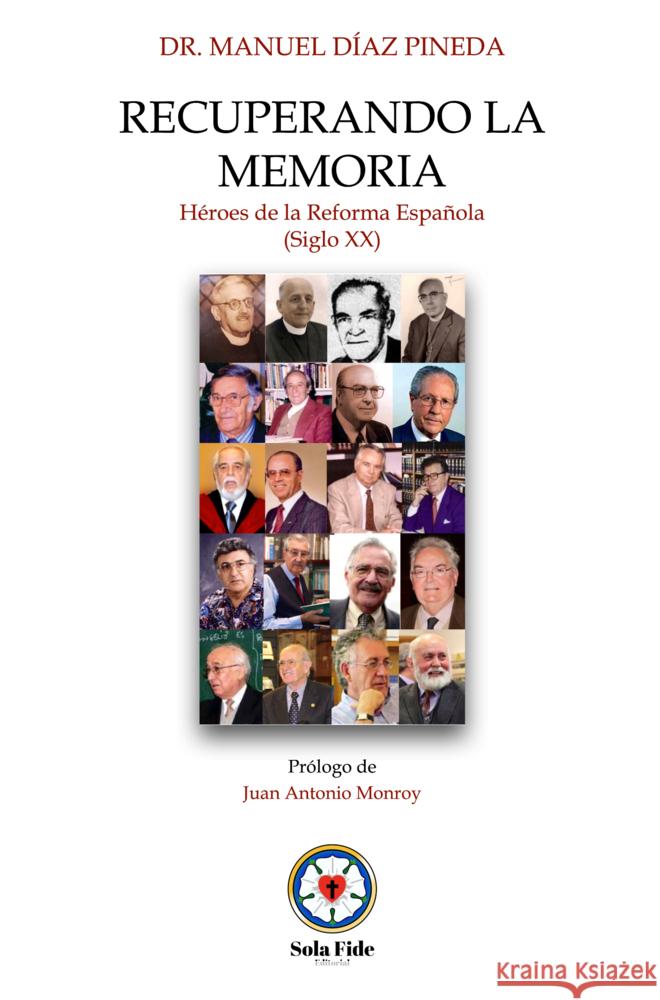Recuperando la memoria Manuel Díaz Pineda 9789403784366 Sola Fide - książka